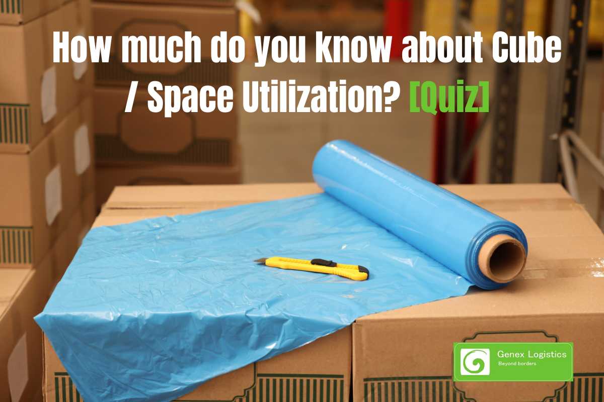 How much do you know about Cube Space Utilization [Quiz]